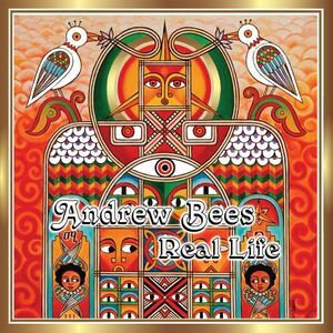 Andrew Bees - REAL LIFE  LP LP